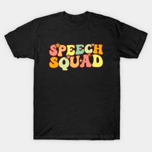 Groovy Speech Squad Speech Language Pathology Speech Therapy SLP T-Shirt